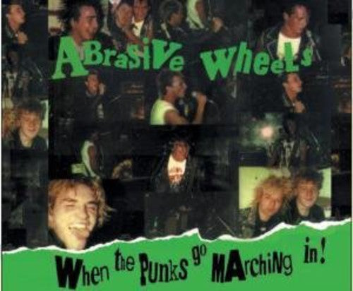 the album cover for Abrasive Wheels - When The Punks Go Marchin&