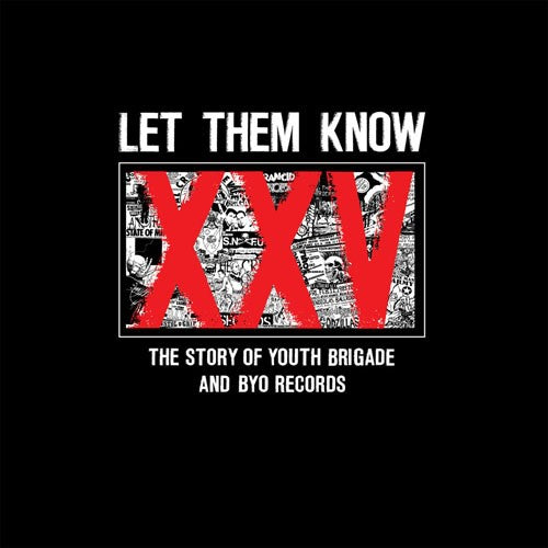 the album cover for Let Them Know Story Of Youth Brigade &amp; Byo Record - Let Them Know: Story of Youth Brigade &amp; Byo Record