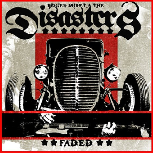 the album cover for Roger Miret &amp; The Disasters - Faded