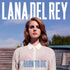 the album cover for Lana Del Rey - Born To Die [Vinyl]