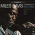 the album cover for Miles Davis - Kind Of Blue [Vinyl]