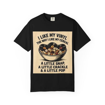 Vinyl &amp; Cereal Graphic T-Shirt — "I Like My Vinyl the Way I Like My Cereal" Retro Record Tee