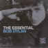 the album cover for Bob Dylan - The Essential Bob Dylan
