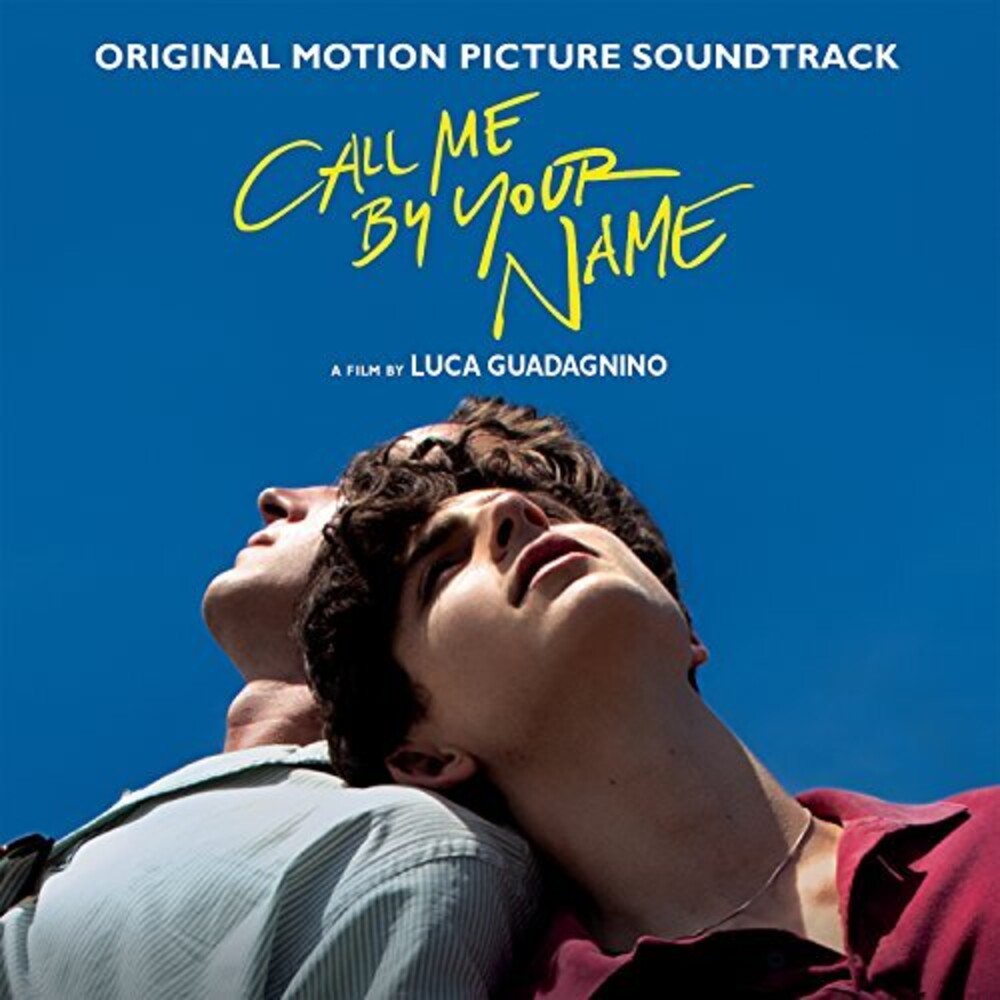 the album cover for Call Me By Your Name [Movie] - Call Me By Your Name [Soundtrack]