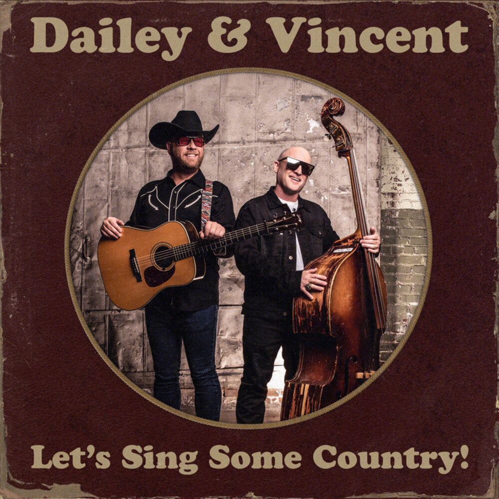 the album cover for Dailey &amp; Vincent - Let&