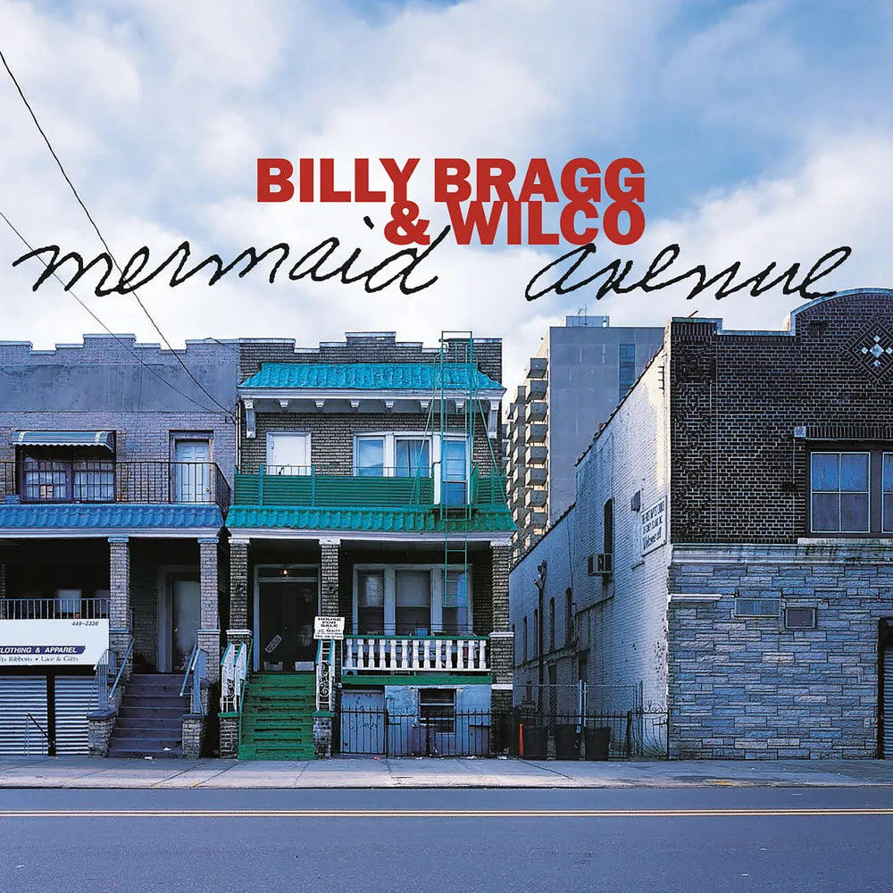 the album cover for Billy Bragg &amp; Wilco - Mermaid Avenue - [180g Black]