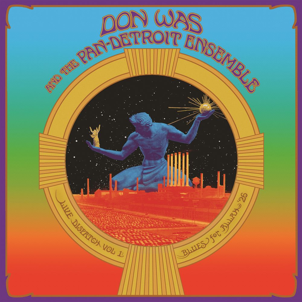 the album cover for Don Was and the Pan-Detroit Ensemble - Live Dispatch Vol. 1: Blues for Allah &