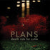 the album cover for Death Cab for Cutie - Plans (Gate)