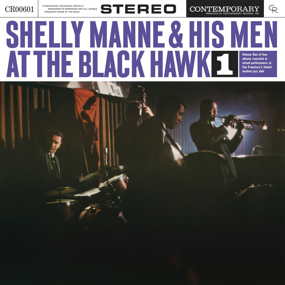 the album cover for Shelly Manne &amp; His Men - At The Black Hawk, Vol. 1 [Contemporary Records Acoustic Sounds Series LP]