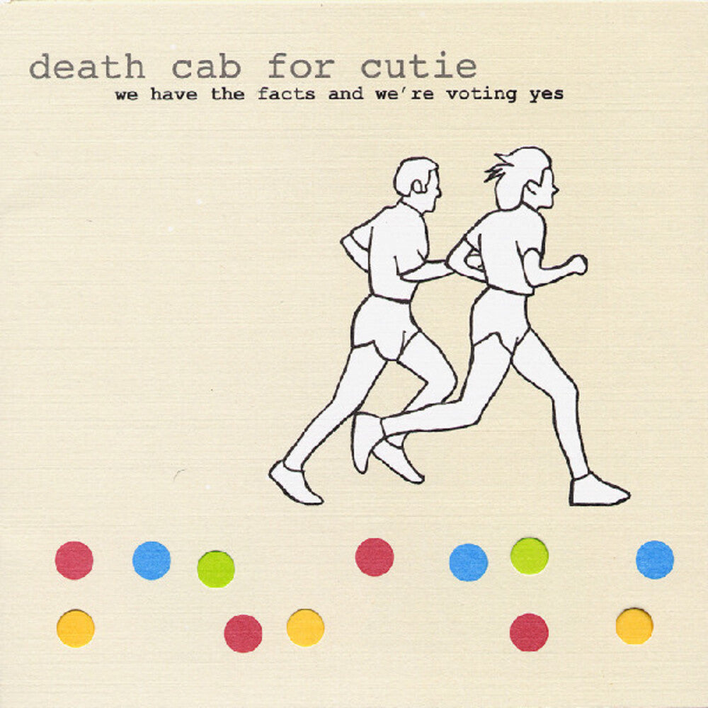 the album cover for Death Cab for Cutie - We Have The Facts And We&