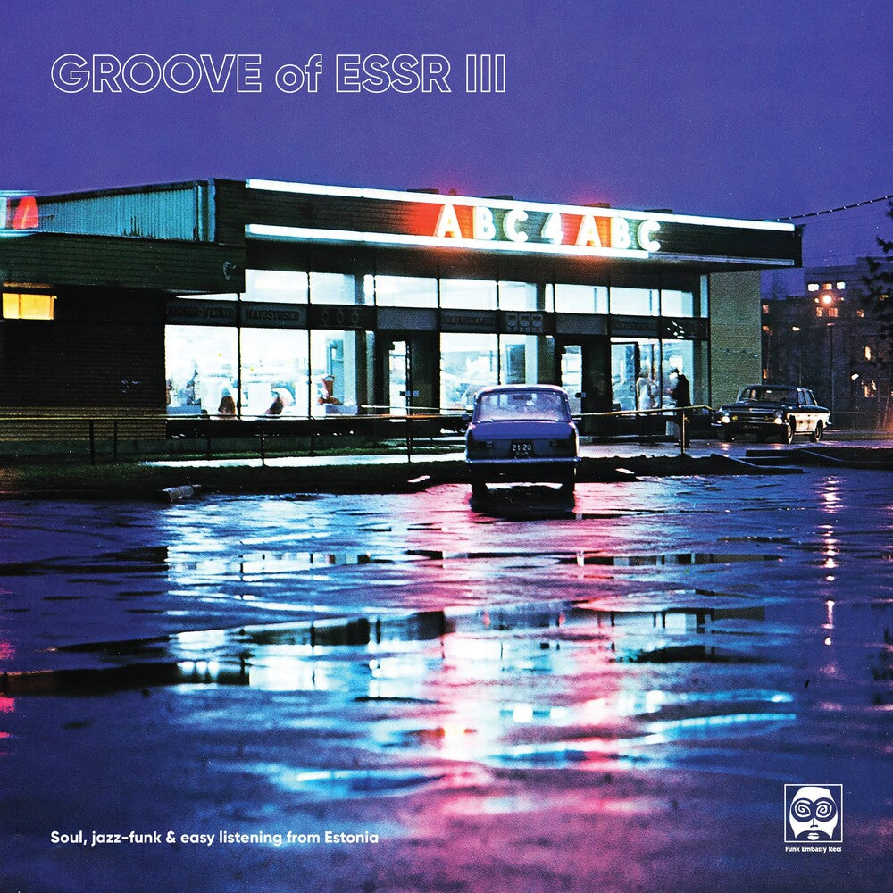 the album cover for Groove of Essr III: Soul, Jazz-Funk &amp; Easy / Var - Groove Of ESSR III: Soul, Jazz-funk &amp; Easy Listening From Estonia (Various Artists)