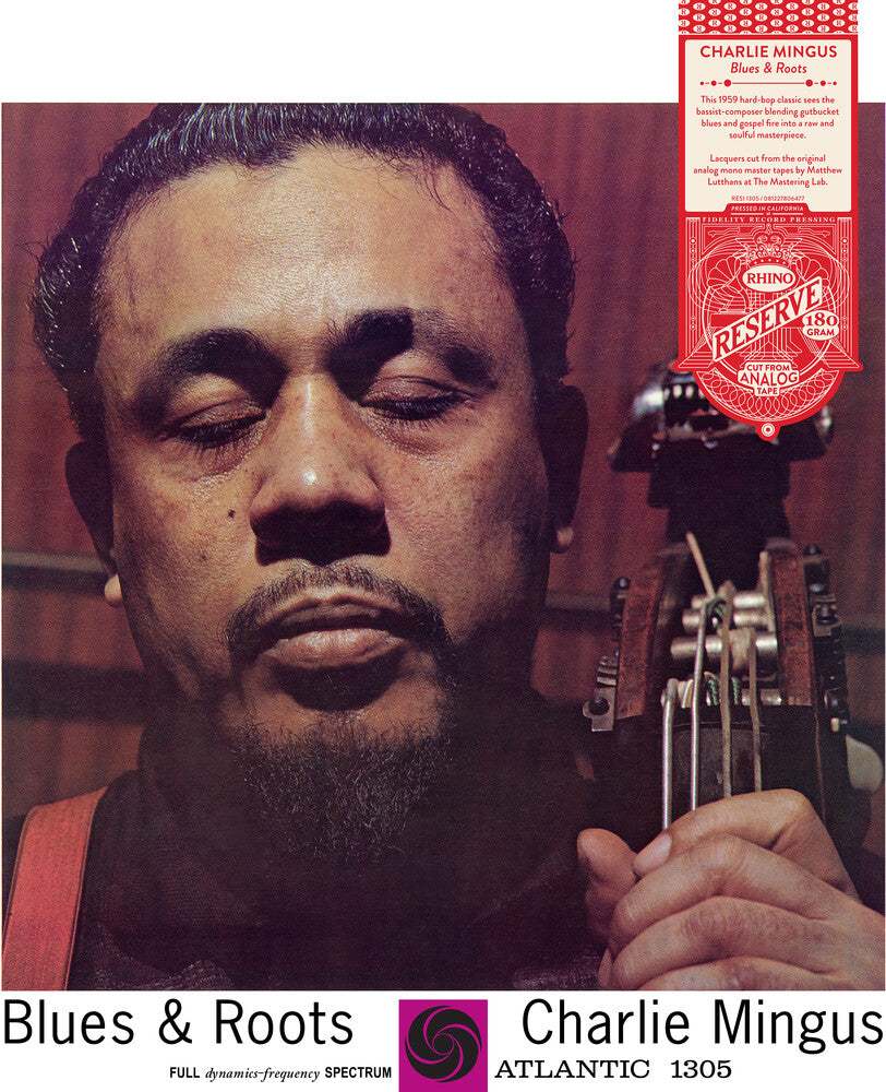 the album cover for Charles Mingus - Blues &amp; Roots (Syeor26) (Rhino Reserve) (Audiophile)