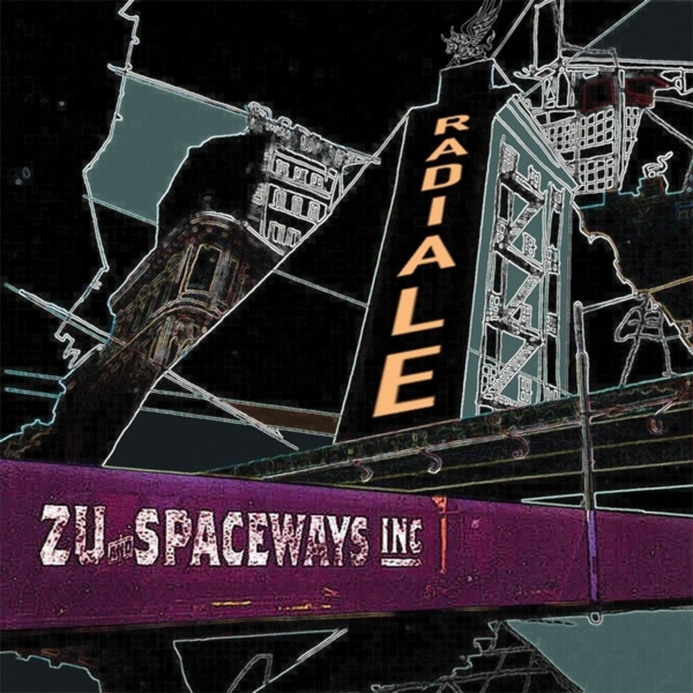 the album cover for Zu &amp; Spaceways Inc. - Radiale (purple Vinyl)