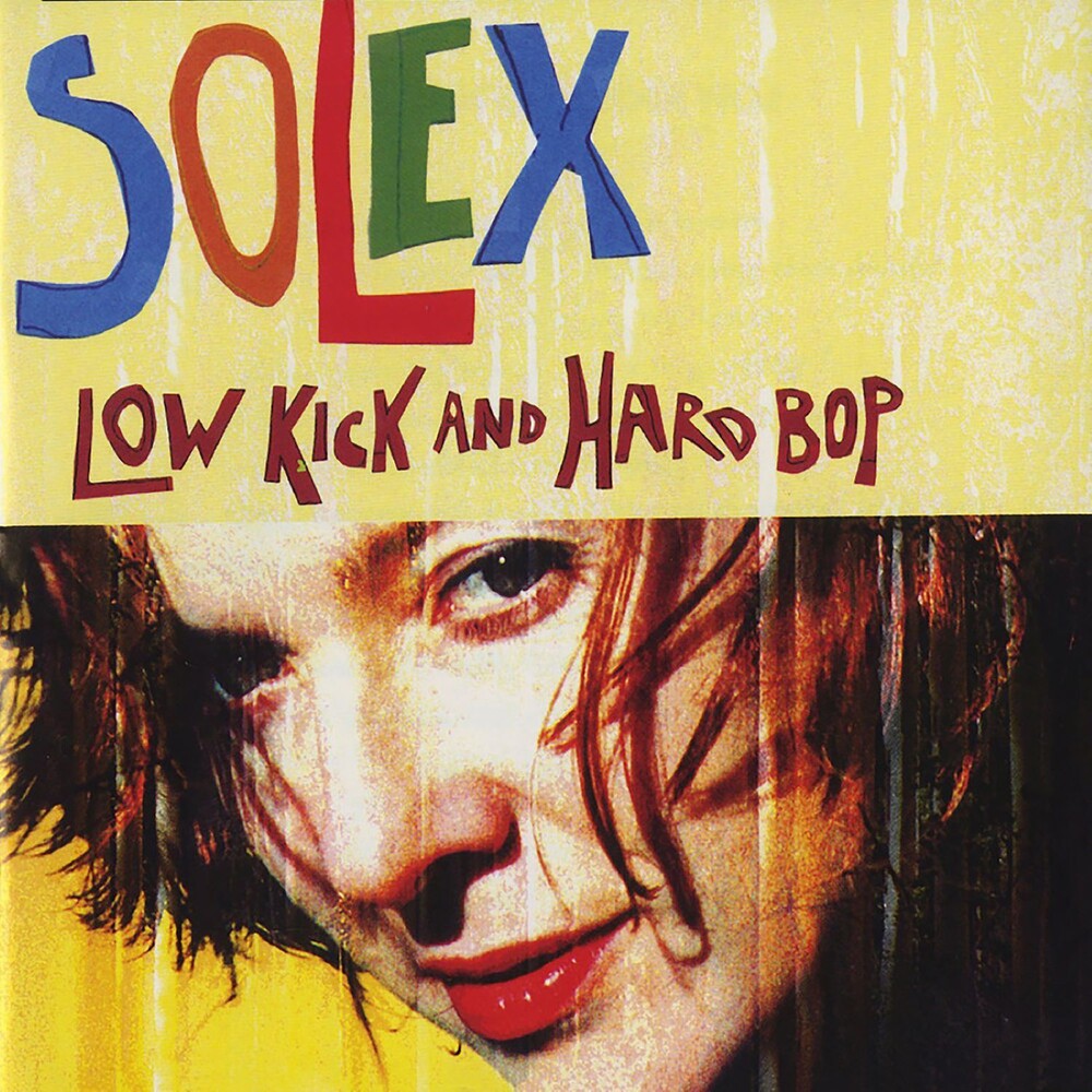 the album cover for Solex - Low Kick &amp; Hard Bop