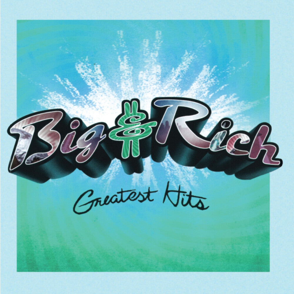 the album cover for Big &amp; Rich - Greatest Hits [Colored Vinyl] [Limited Edition] (Trq)
