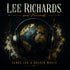 the album cover for Lee Richards - Songs For A Broken World [Digipak]
