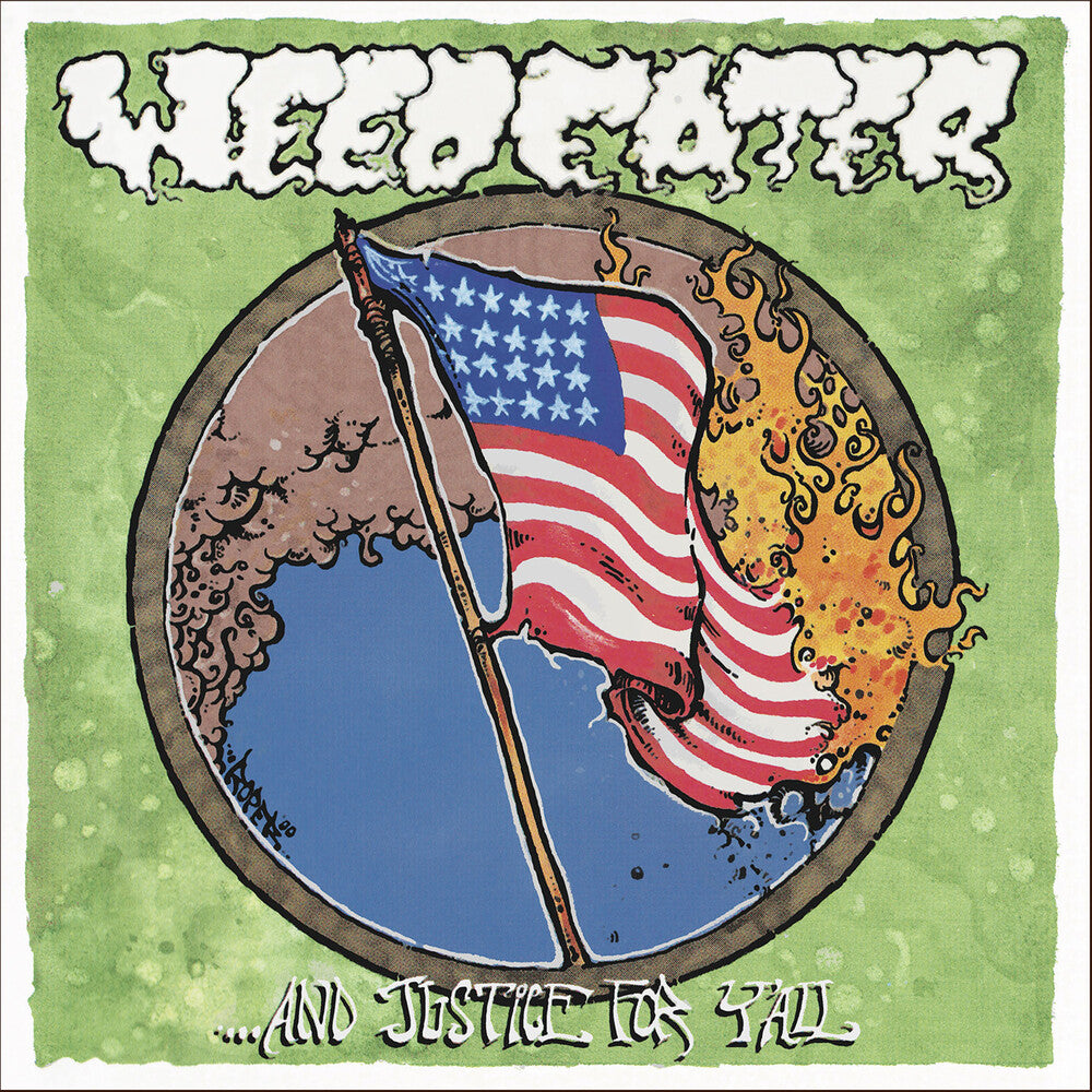 the album cover for Weedeater - And Justice For Y&