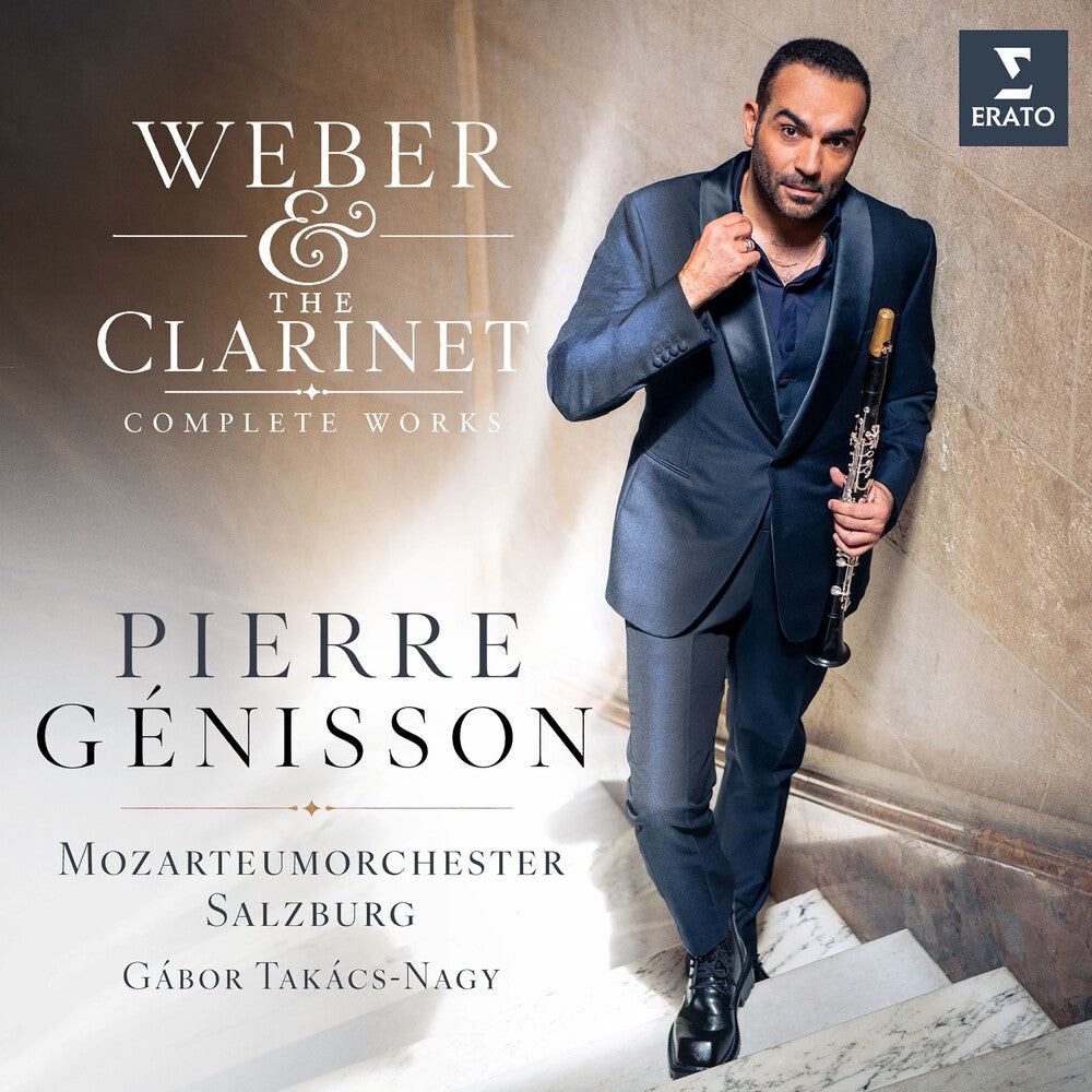 the album cover for Pierre Génisson - Weber &amp; The Clarinet: Complete Works