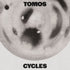 the album cover for Tomos - Cycles (Ep)