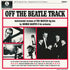 the album cover for George Martin  & His Orchestra - Off The Beatle Track (Sft)