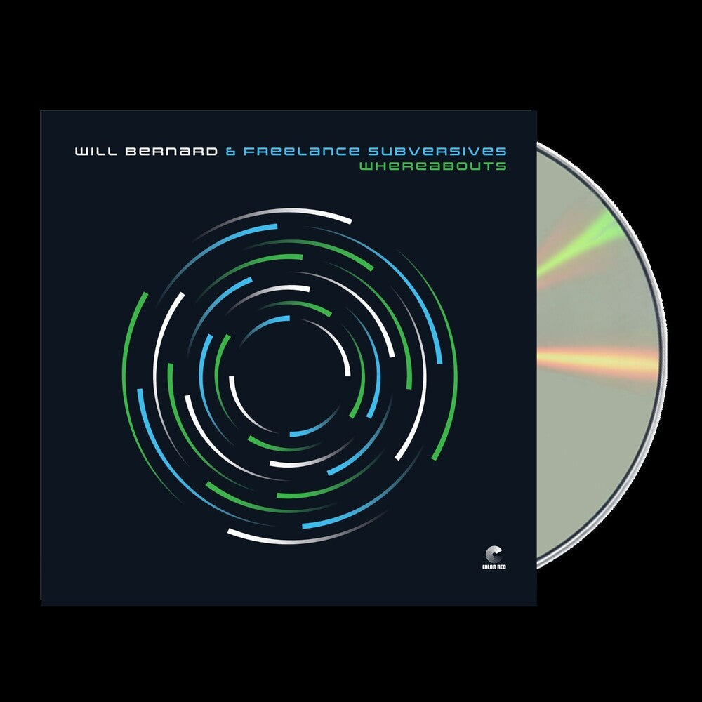 the album cover for Will Bernard  &amp; Freelance Subversives - Whereabouts