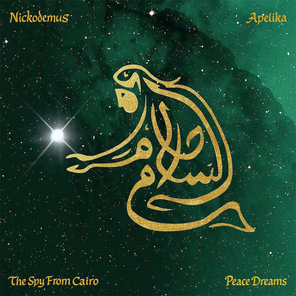 the album cover for Nickodemus &amp; Apelika featuring The Spy from Cairo - Peace Dreams